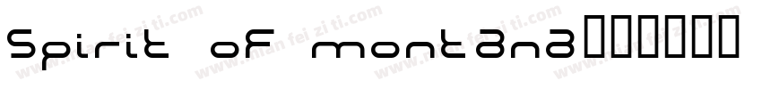 Spirit of Montana字体转换